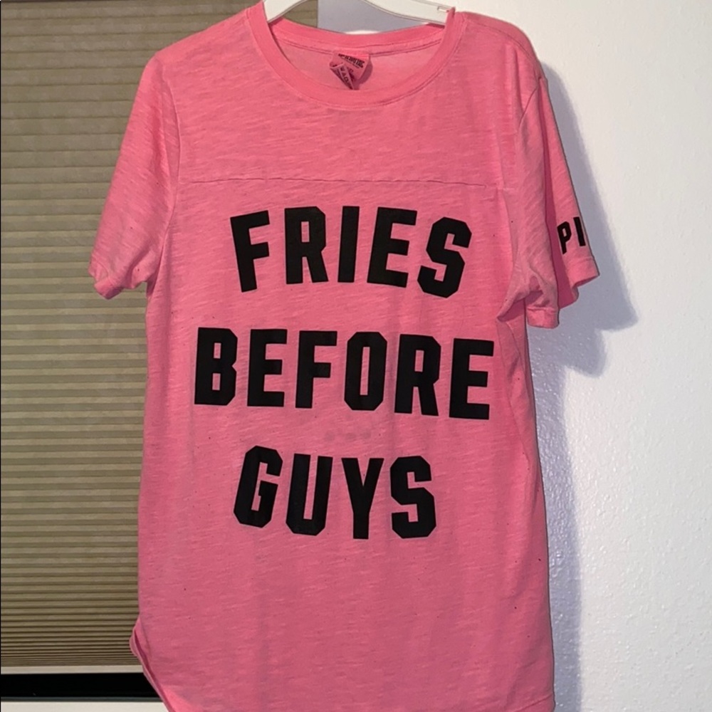 fries before guys PINK t shirt